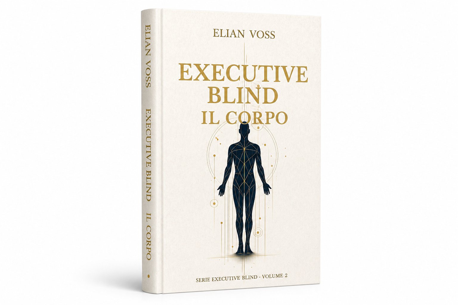 Executive Blind Il Corpo Vol. 2